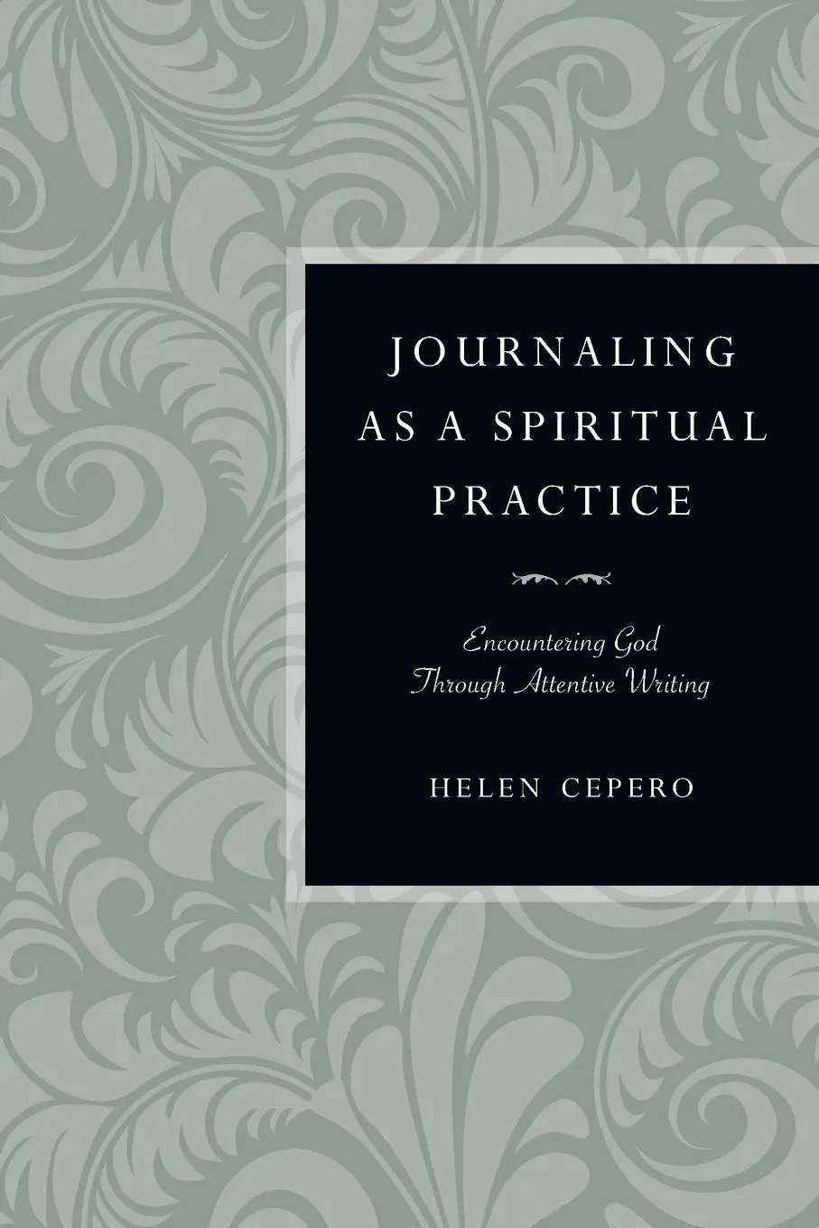 Cover: 9780830835195 | Journaling as a Spiritual Practice | Helen Cepero | Taschenbuch | 2008
