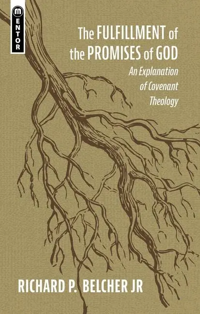 Cover: 9781527105195 | The Fulfillment of the Promises of God | Richard P Belcher | Buch