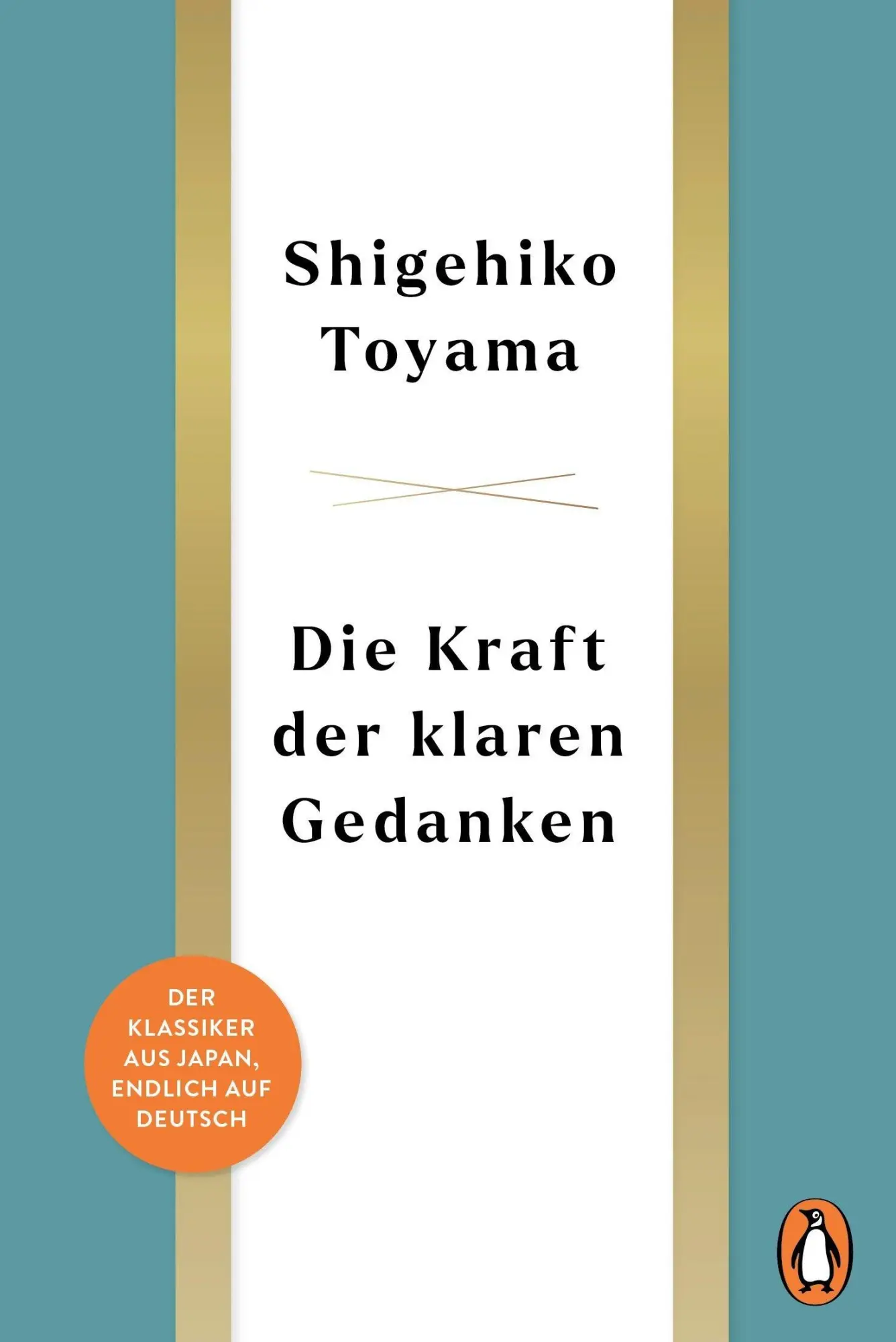 Cover: 9783328605195 | Die Kraft der klaren Gedanken | Shigehiko Toyama | Buch | 304 S.