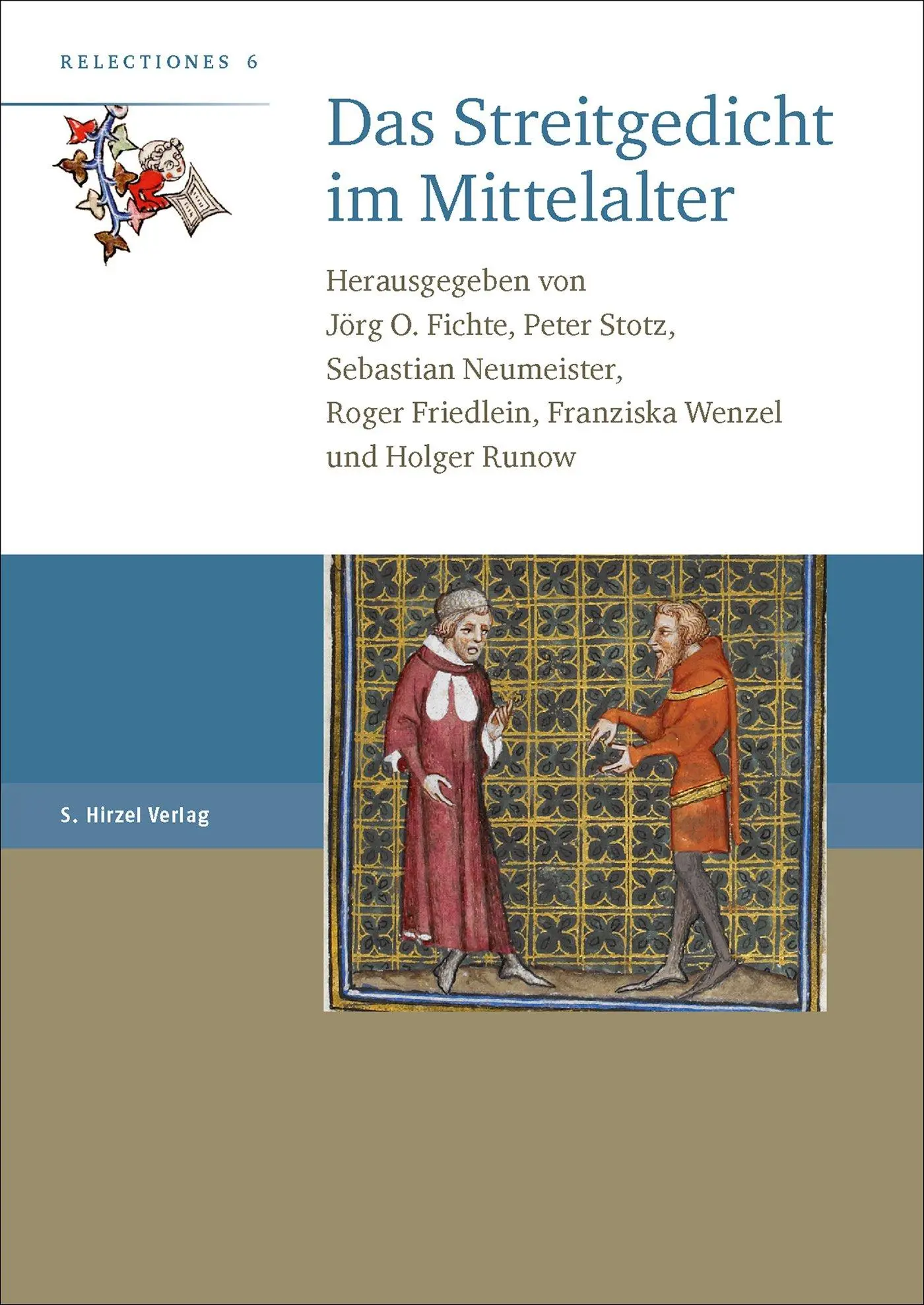 Cover: 9783777625195 | Das Streitgedicht im Mittelalter | Jörg O. Fichte (u. a.) | Buch | XXV