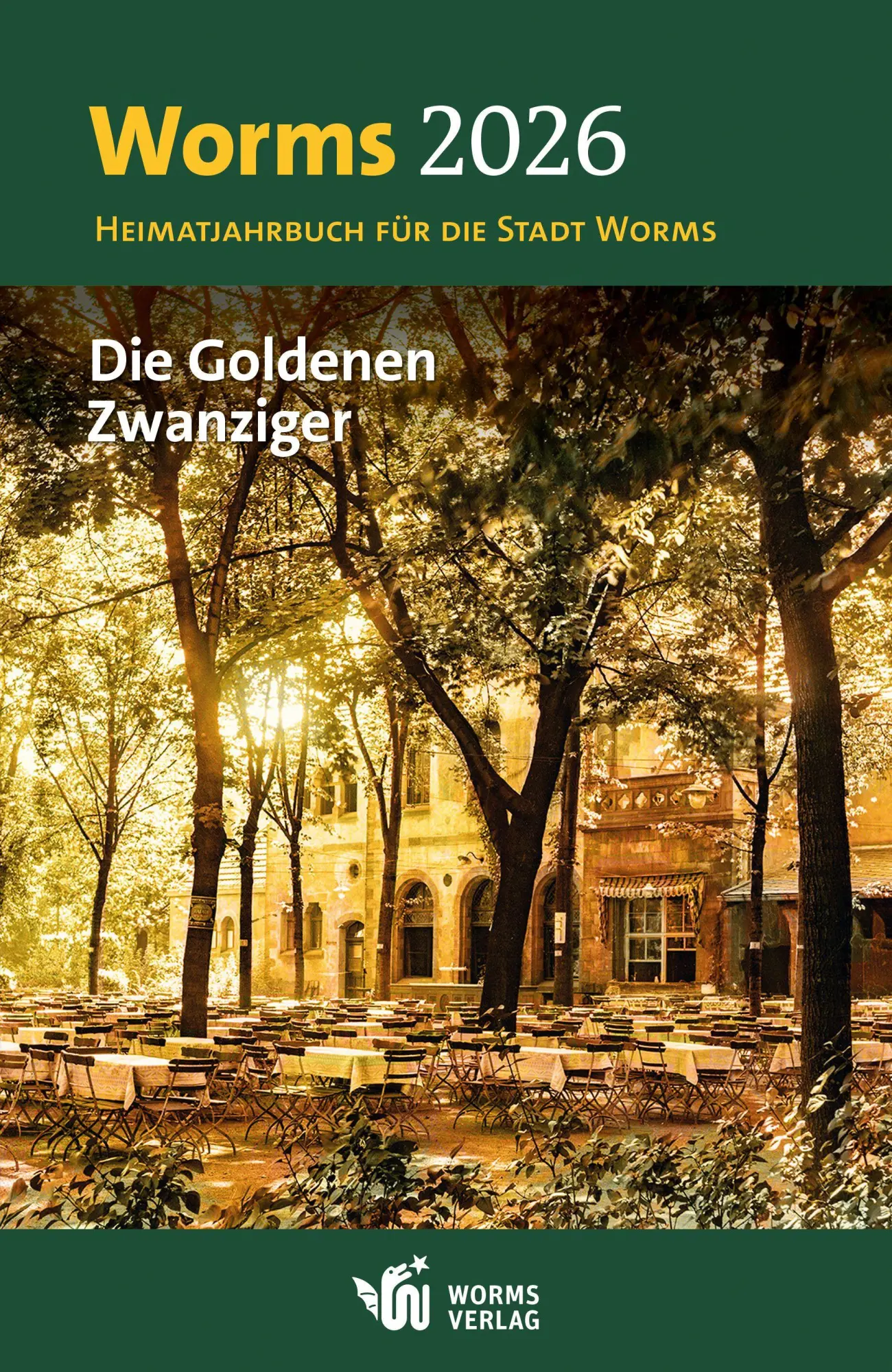 Cover: 9783910725195 | Worms 2026 | Heimatjahrbuch für die Stadt Worms | Taschenbuch | 2026