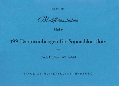 Cover: 9790003005195 | Blockflötenstudien Band 6 199 Daumenübungen für Sopranblockflöte