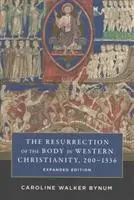Cover: 9780231185295 | The Resurrection of the Body in Western Christianity, 200–1336 | Bynum
