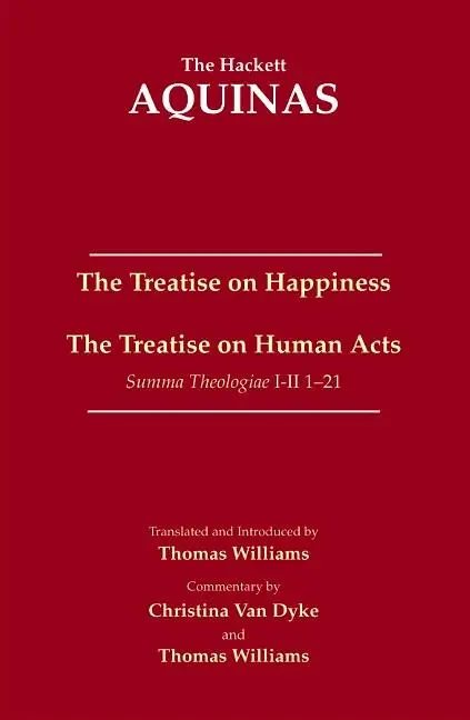 Cover: 9781624665295 | The Treatise on Happiness | The Treatise on Human Acts | Aquinas