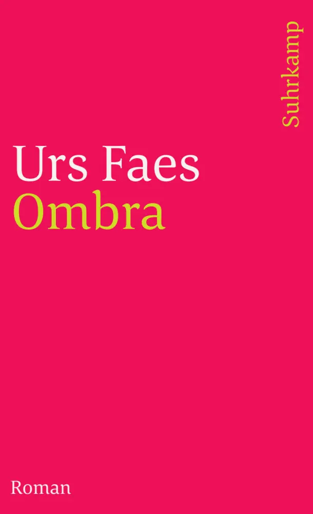 Cover: 9783518395295 | Ombra | Roman | Urs Faes | Taschenbuch | 240 S. | Deutsch | 1999