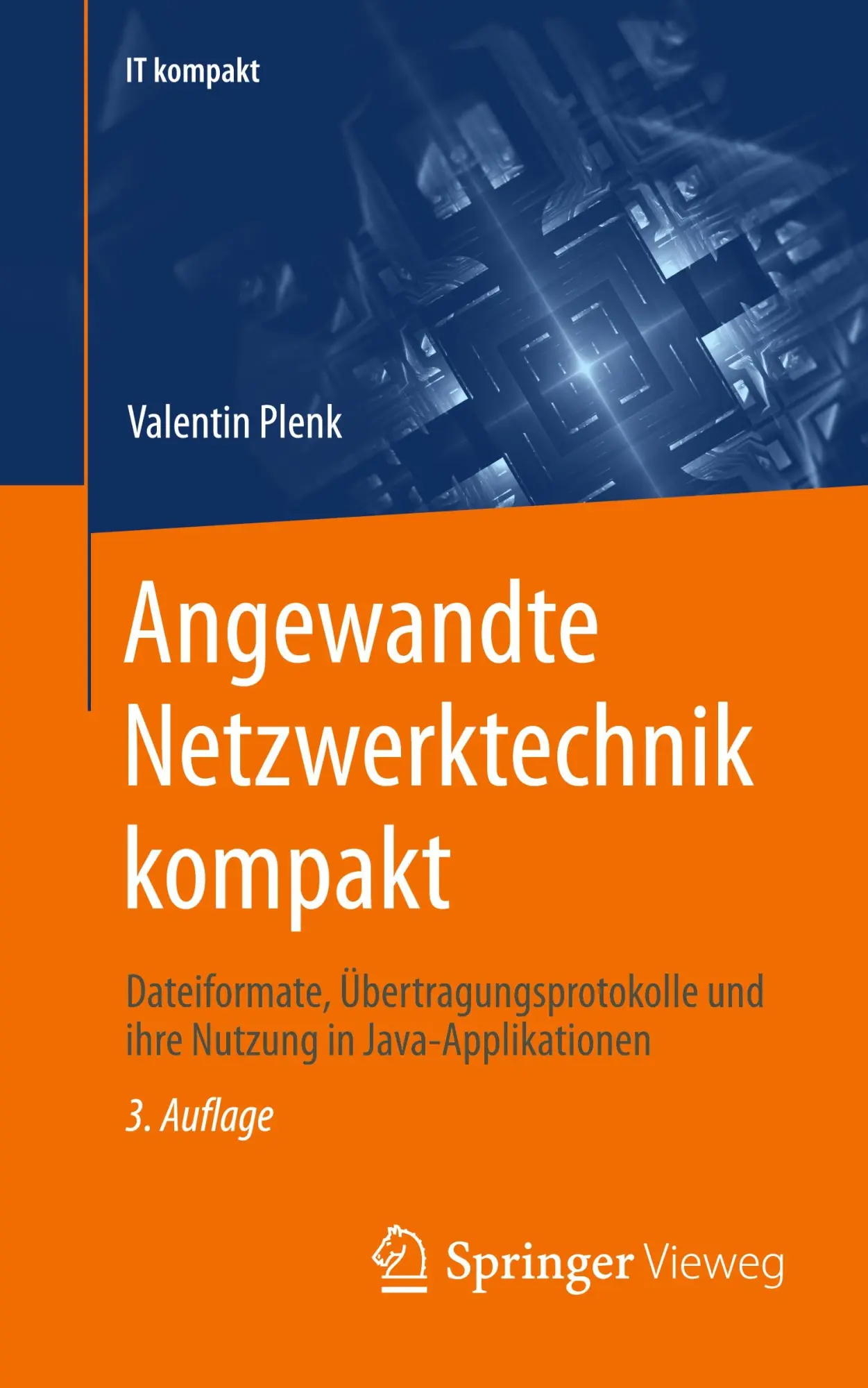 Cover: 9783658435295 | Angewandte Netzwerktechnik kompakt | Valentin Plenk | Taschenbuch