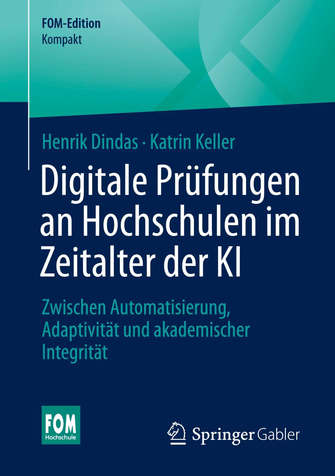 Cover: 9783658505295 | Digitale Prüfungen an Hochschulen im Zeitalter der KI | Dindas (u. a.)