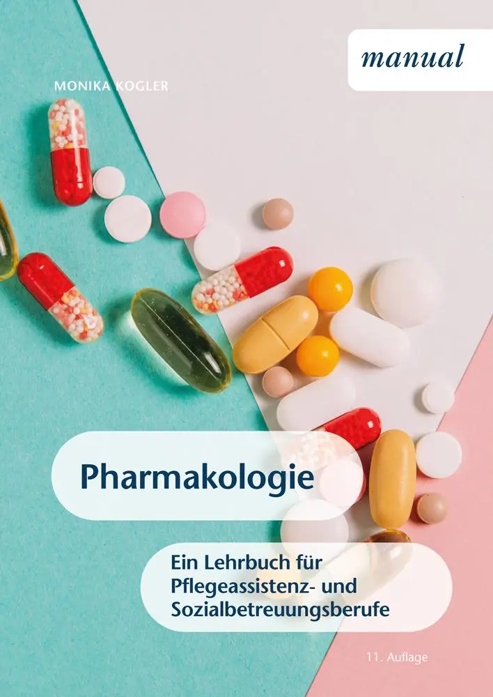 Cover: 9783708925295 | Pharmakologie | Monika Kogler | Taschenbuch | manuals Pflegehilfe