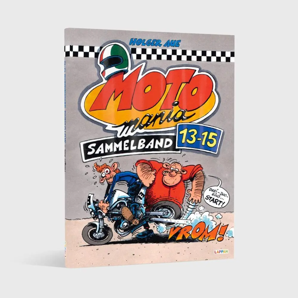 Bild: 9783830385295 | MOTOmania Sammelband 13-15 | Holger Aue | Buch | MOTOmania | 144 S.