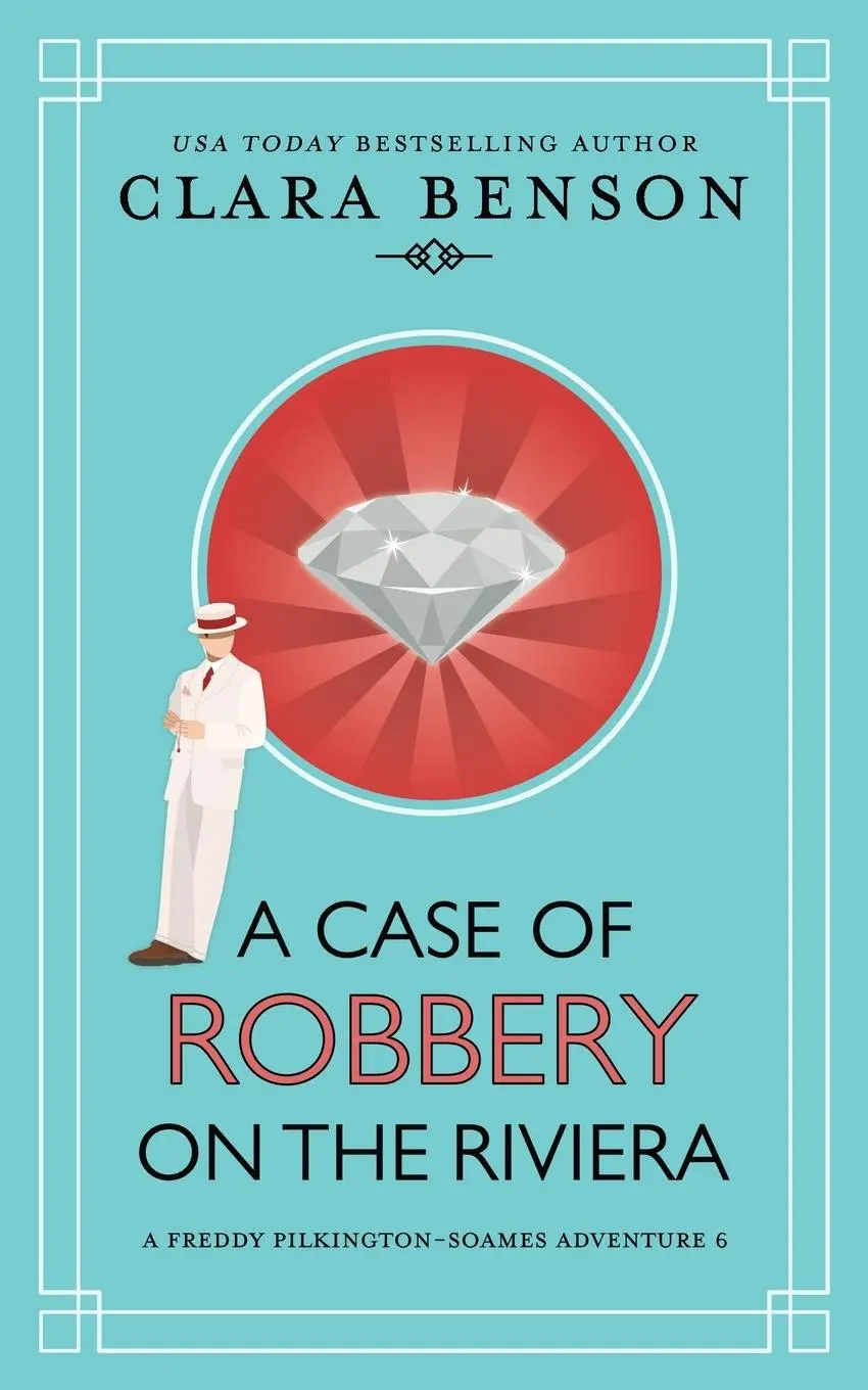 Cover: 9781913355395 | A Case of Robbery on the Riviera | Clara Benson | Taschenbuch | 2024
