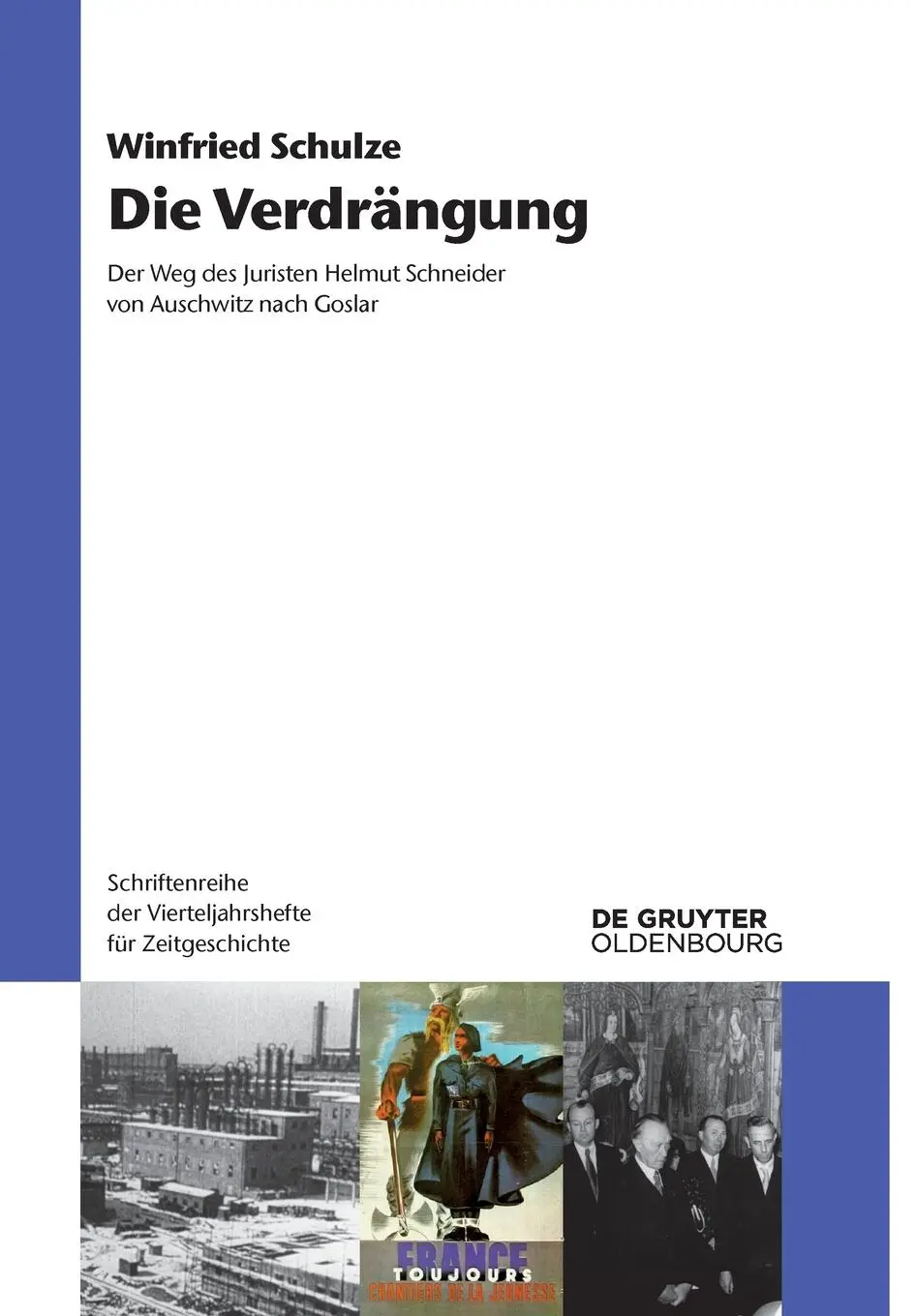 Cover: 9783111085395 | Die Verdrängung | Winfried Schulze | Taschenbuch | VII | Deutsch