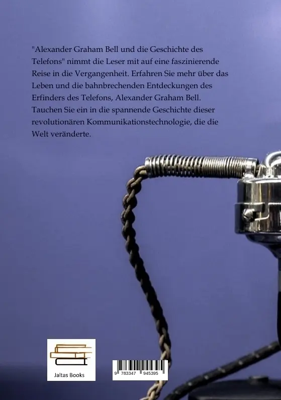 Bild: 9783347945395 | Alexander Graham Bell und die Geschichte des Telefons | Emma Wiedemann