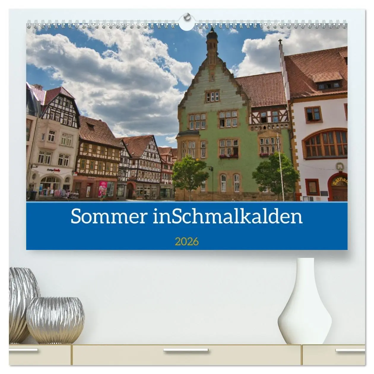 Cover: 9783457385395 | Sommer in Schmalkalden (hochwertiger Premium Wandkalender 2026 DIN...