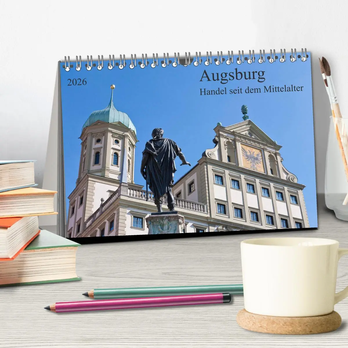 Bild: 9783457765395 | Augsburg Handel seit dem Mittelalter (Tischkalender 2026 DIN A5...