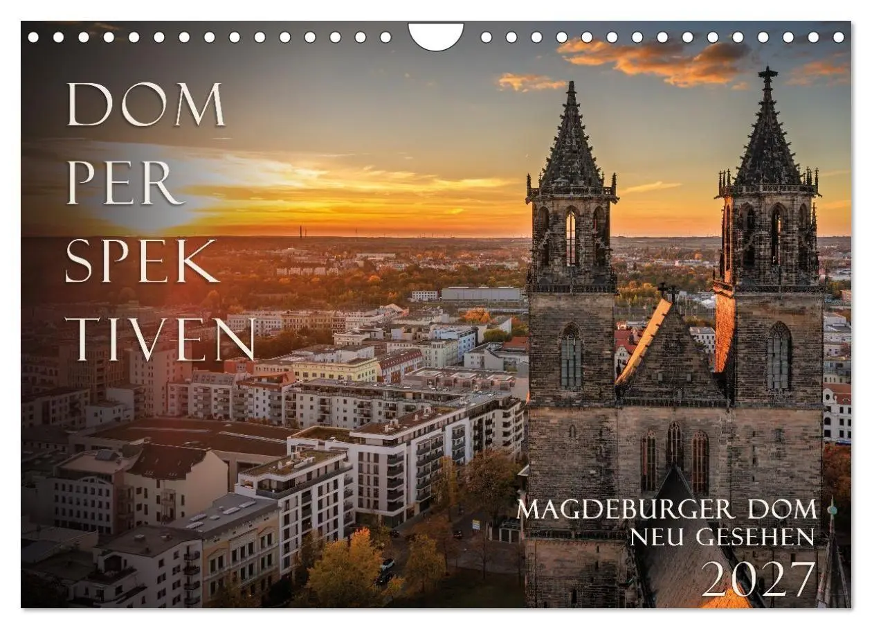 Cover: 9783516785395 | Domperspektiven: Magdeburger Dom - Neu gesehen 2027 (Wandkalender...