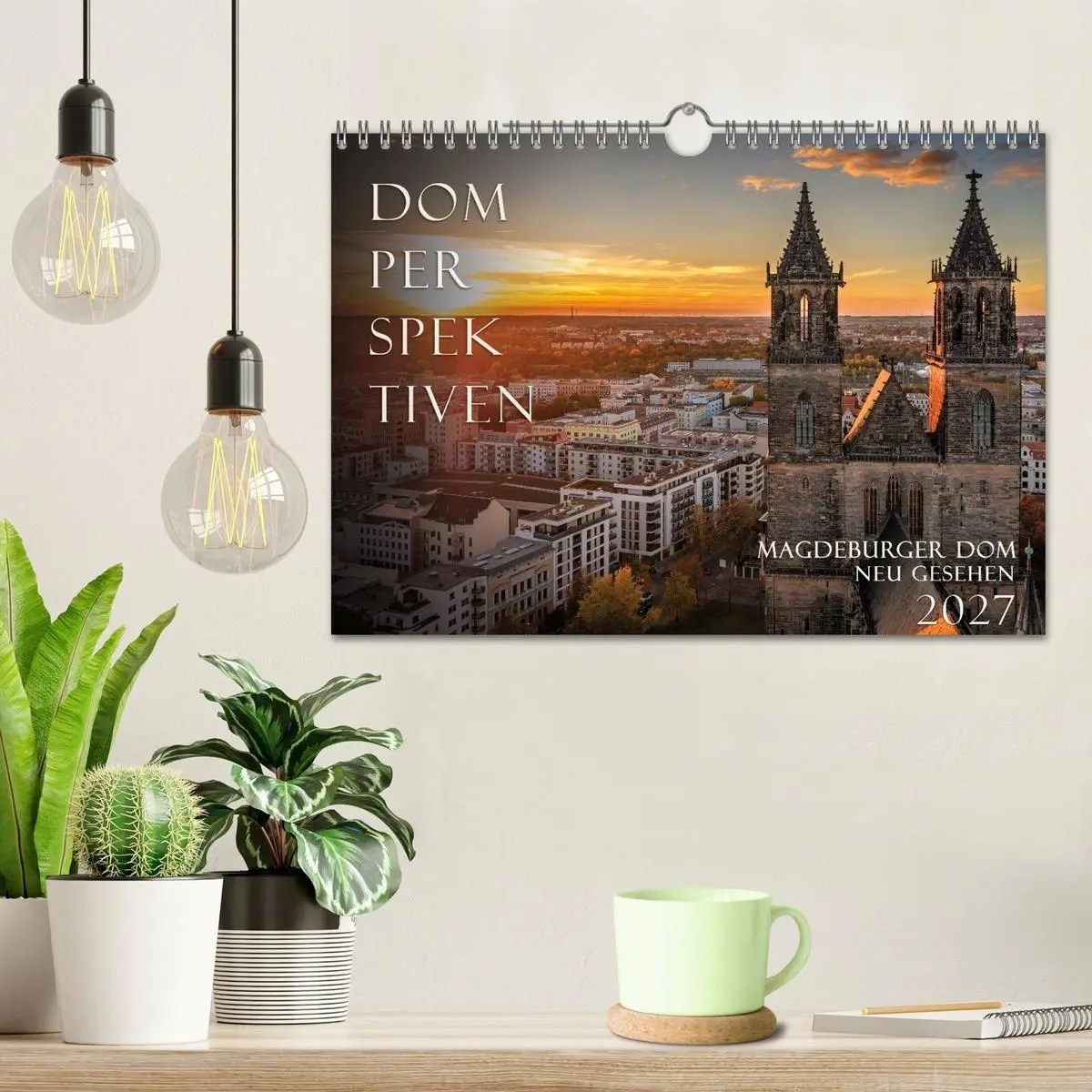 Bild: 9783516785395 | Domperspektiven: Magdeburger Dom - Neu gesehen 2027 (Wandkalender...