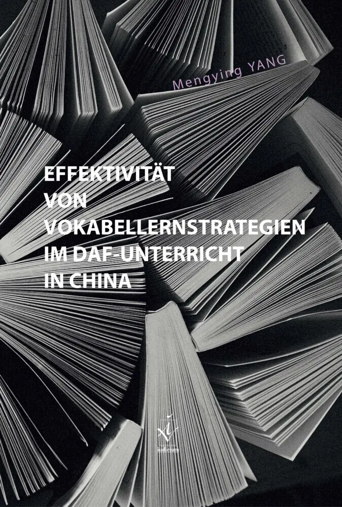 Cover: 9783862055395 | Effektivität von Vokabellernstrategien im DaF-Unterricht in China