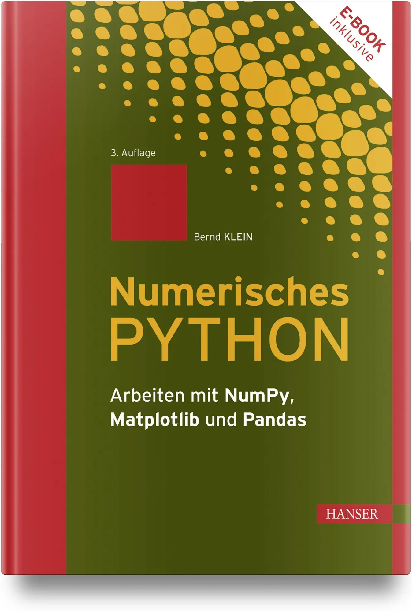Cover: 9783446485495 | Numerisches Python | Arbeiten mit NumPy, Matplotlib und Pandas | Klein