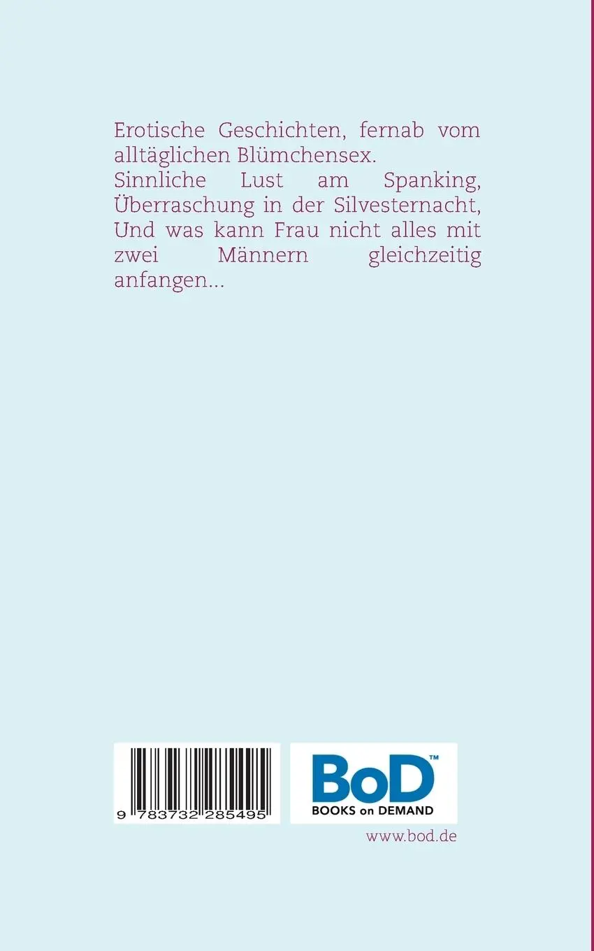 Rückseite: 9783732285495 | Männer stören beim Orgasmus nur | Erotische Geschichten | Mira Belle
