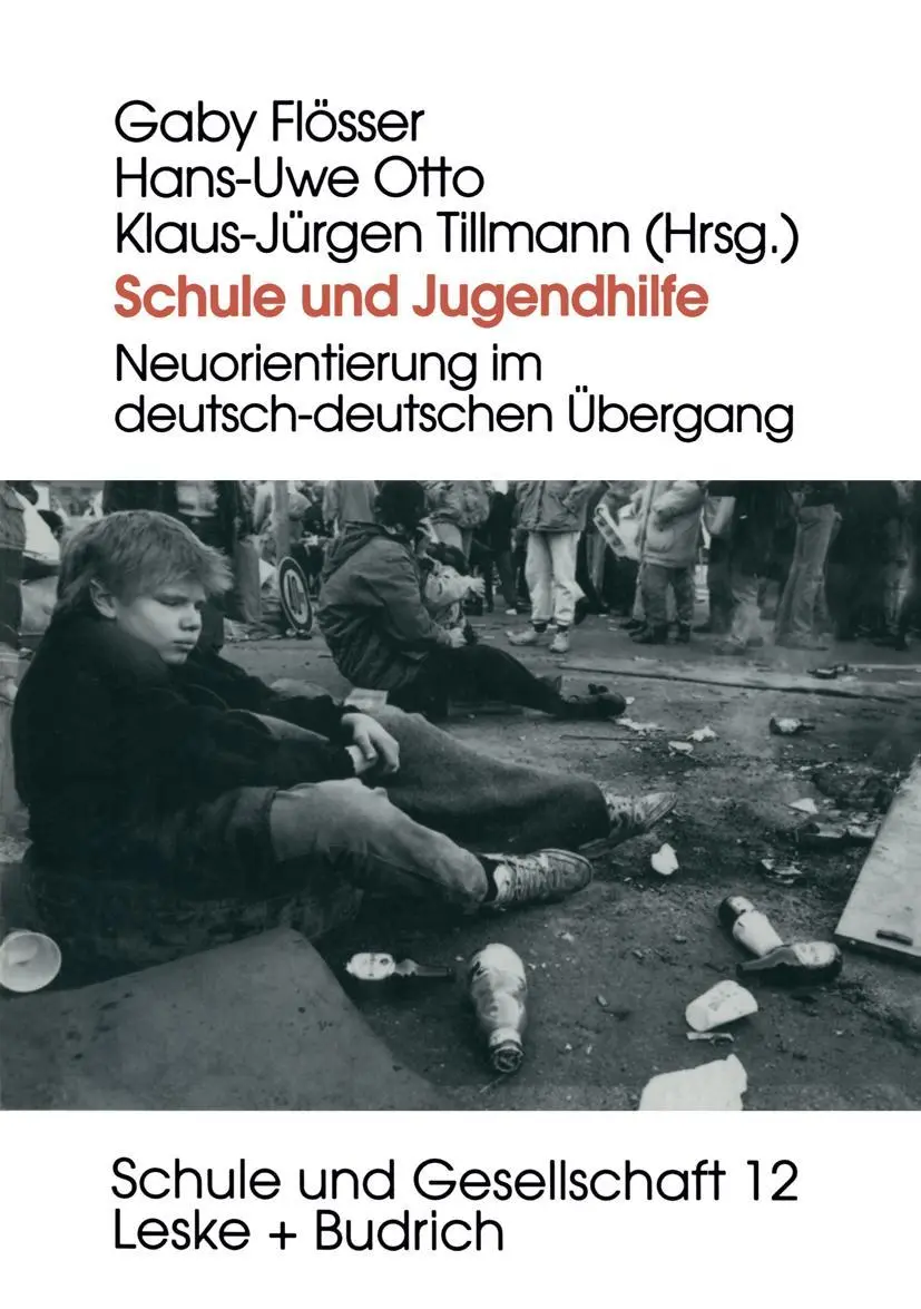 Cover: 9783810015495 | Schule und Jugendhilfe | Neuorientierung im deutsch-deutschen Übergang