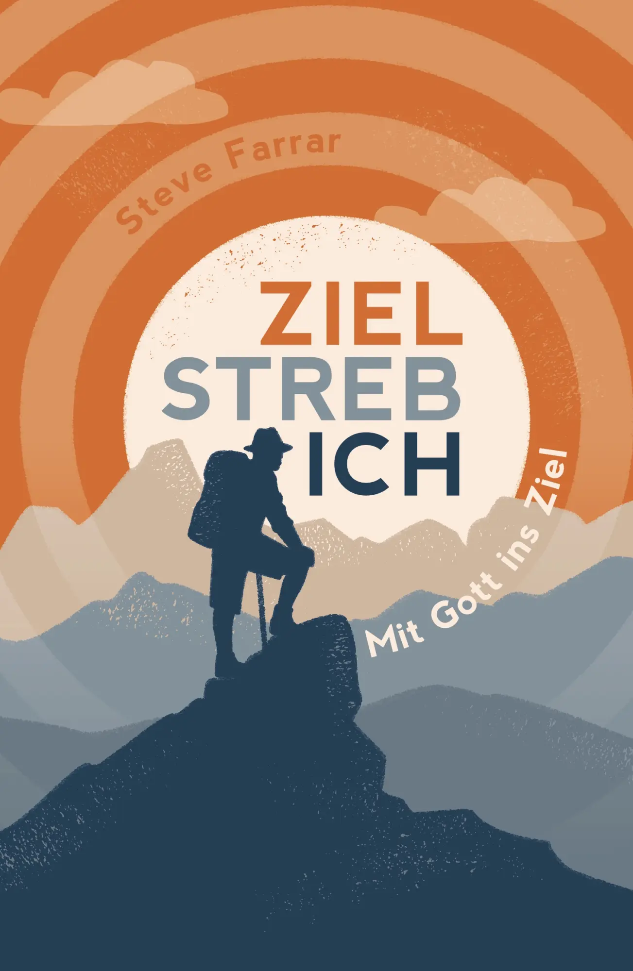 Cover: 9783945515495 | ZIELSTREBICH (Buch) | Mit Gott ins Ziel | Steve Farrar | Buch | Buch