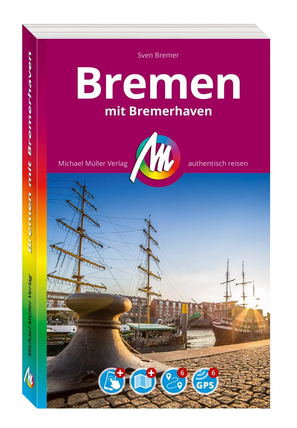 Cover: 9783966855495 | MICHAEL MÜLLER REISEFÜHRER Bremen MM-City | Sven Bremer | Taschenbuch