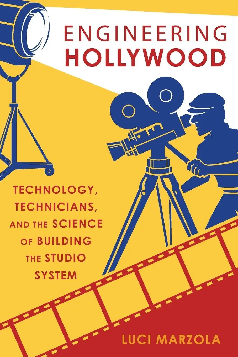 Cover: 9780190885595 | Engineering Hollywood | Luci Marzola | Taschenbuch | Englisch | 2021