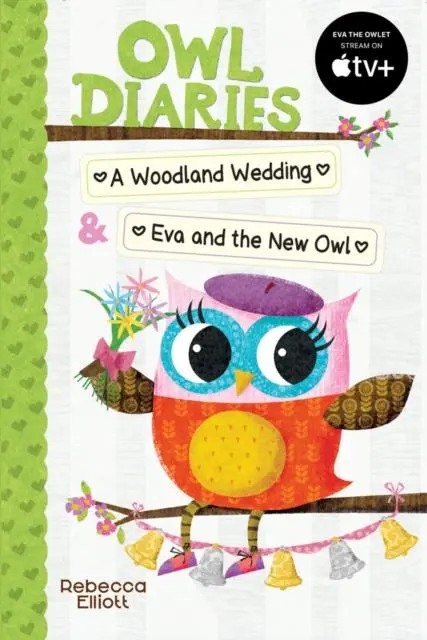 Cover: 9780702325595 | Owl Diaries Bind-Up 2: A Woodland Wedding &amp; Eva and the New Owl | Buch
