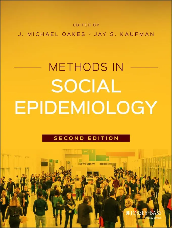 Cover: 9781118505595 | Methods in Social Epidemiology | J. Michael Oakes (u. a.) | Buch