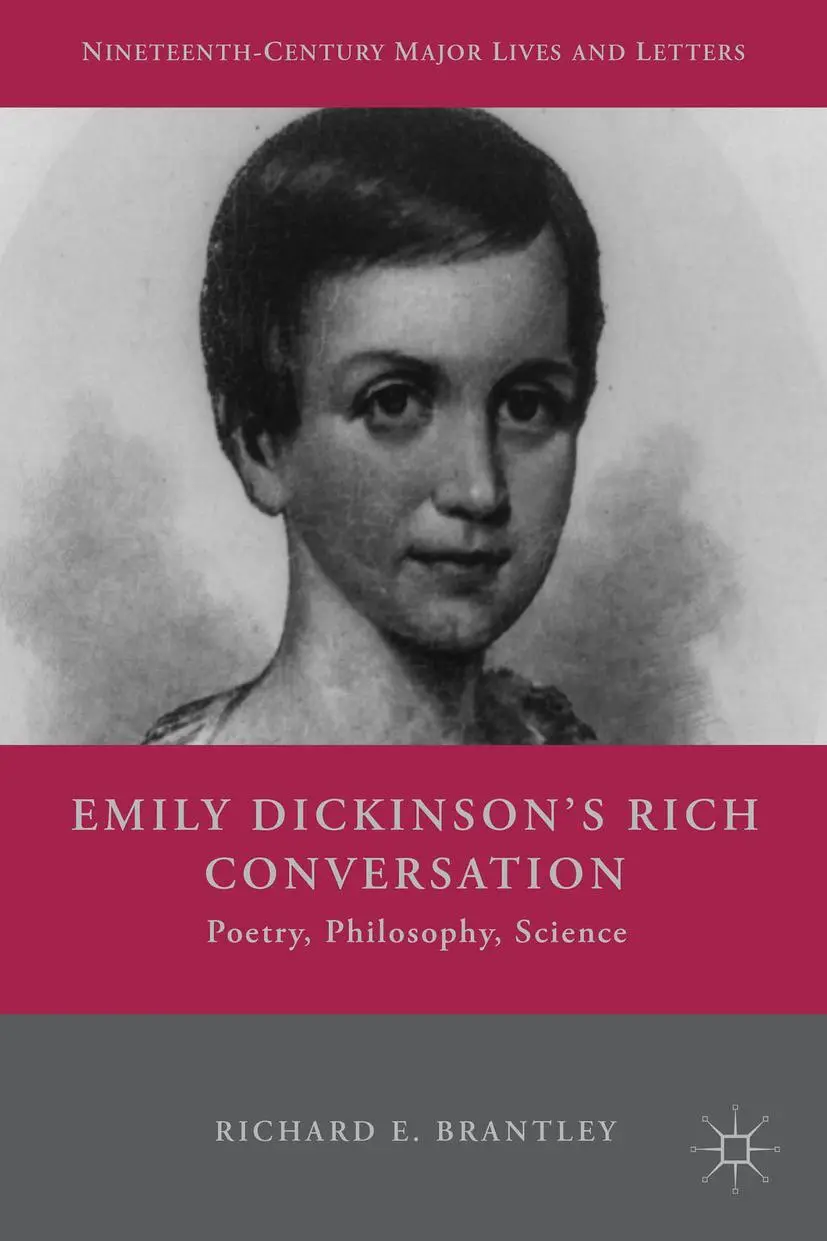 Cover: 9781137555595 | Emily Dickinson's Rich Conversation | Poetry, Philosophy, Science | xi