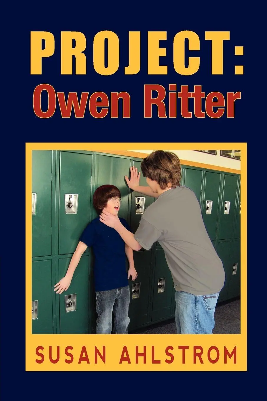 Cover: 9781456885595 | Project | Owen Ritter | Susan Ahlstrom | Taschenbuch | Englisch | 2011