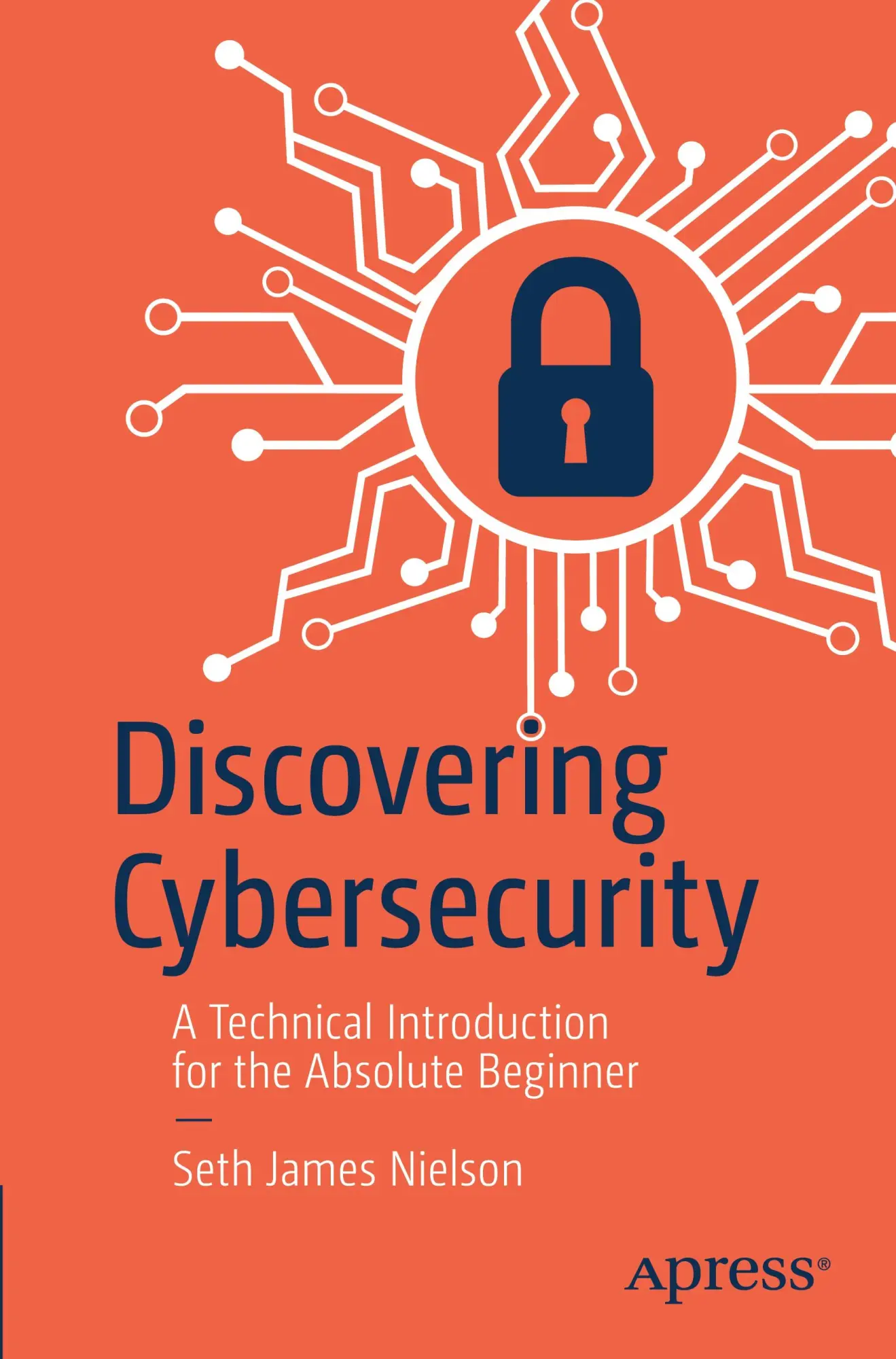 Cover: 9781484295595 | Discovering Cybersecurity | Seth James Nielson | Taschenbuch | xiv