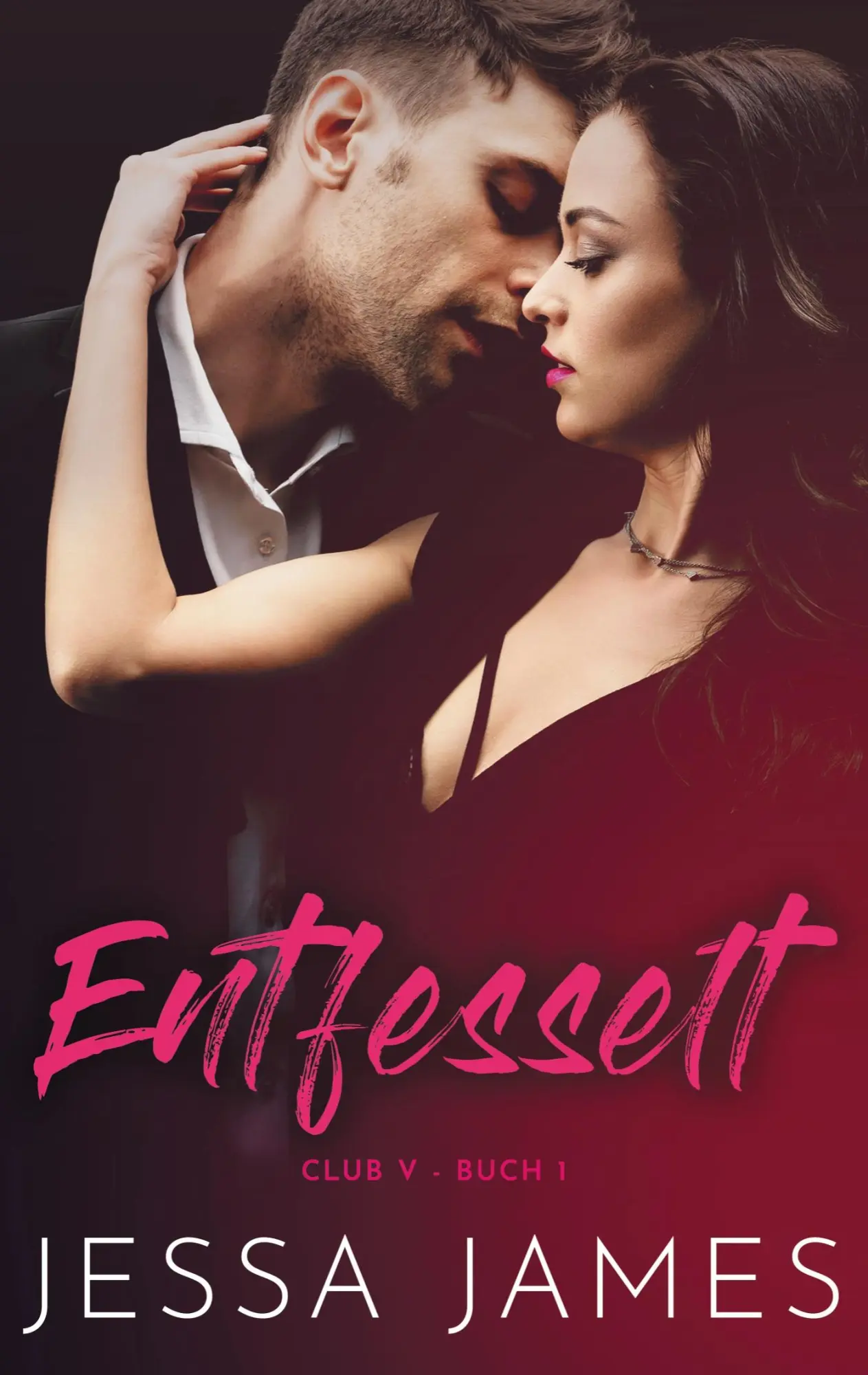 Cover: 9781795915595 | Entfesselt | Jessa James | Taschenbuch | 152 S. | Deutsch | 2020