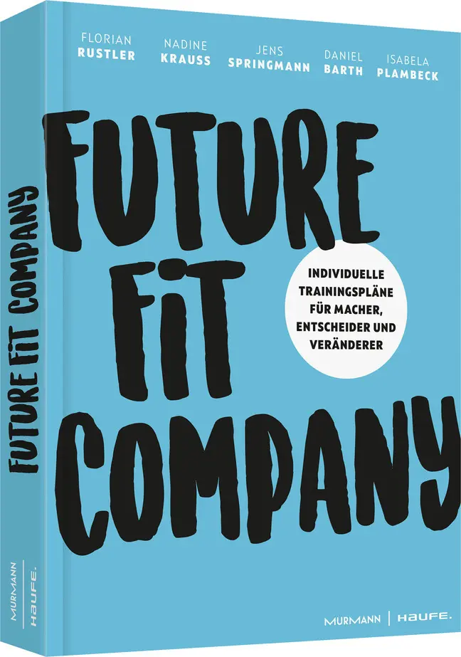 Cover: 9783648125595 | Future Fit Company | Rustler | Buch | 312 S. | Deutsch | 2019 | Haufe