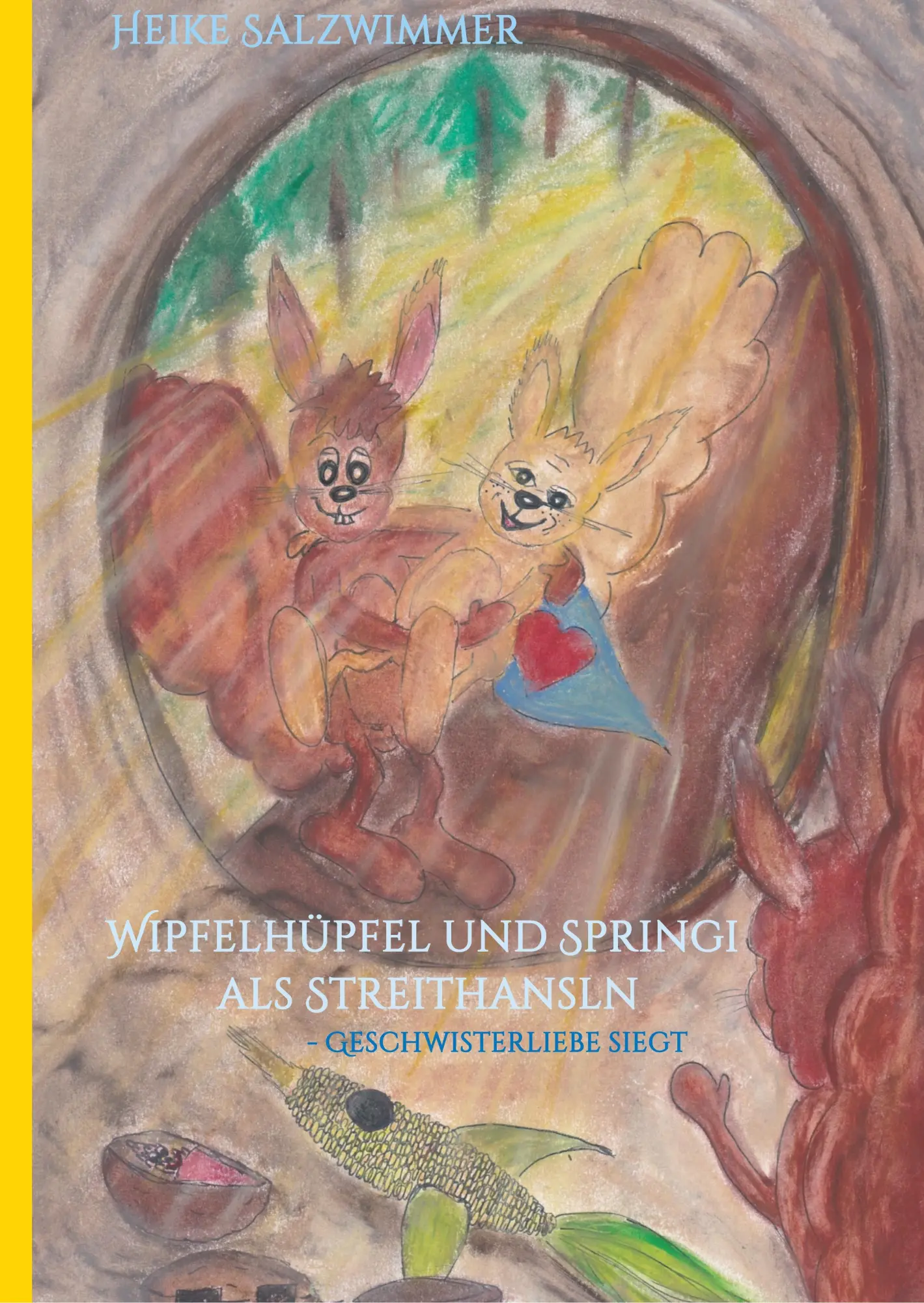 Cover: 9783746995595 | Wipfelhüpfel und Springi als Streithansln | Geschwisterliebe siegt