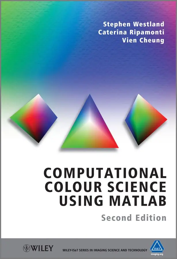 Cover: 9780470665695 | Computational Colour Science Using MATLAB | Stephen Westland (u. a.)