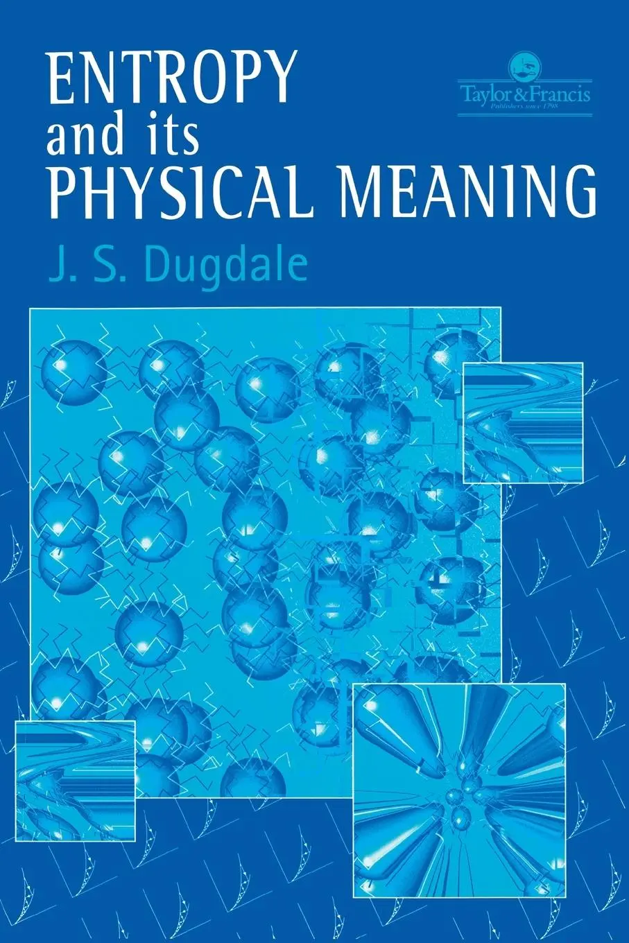 Cover: 9780748405695 | Entropy And Its Physical Meaning | J. S. Dugdale | Taschenbuch | 1996
