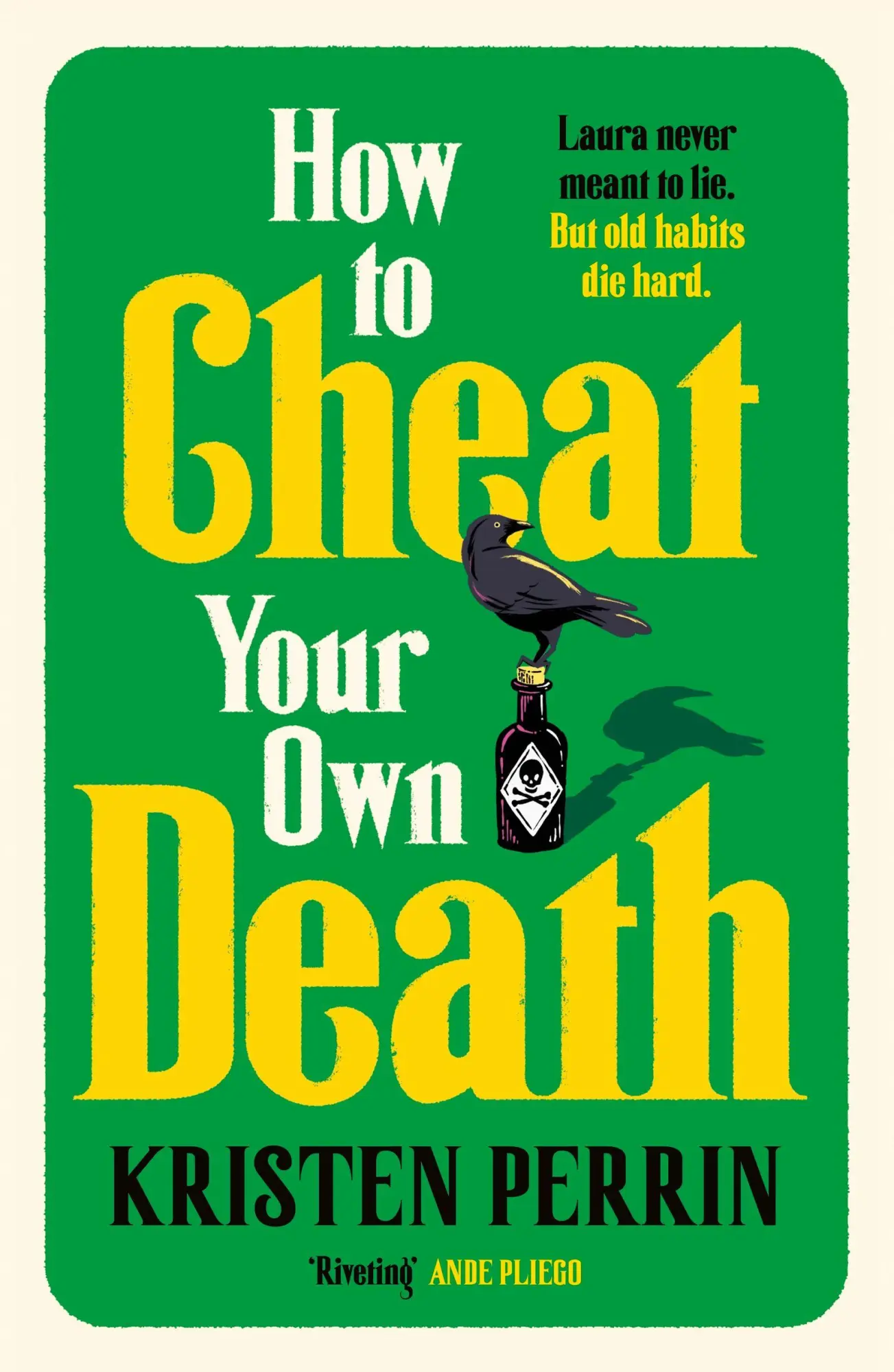 How to Cheat Your Own Death
