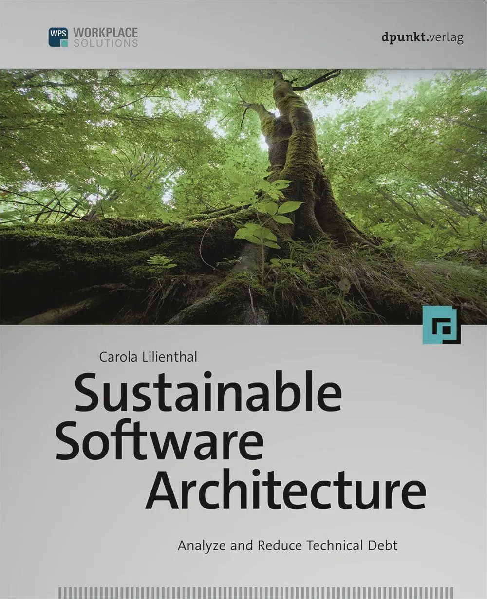 Cover: 9781681985695 | Sustainable Software Architecture | Analyze and Reduce Technical Debt