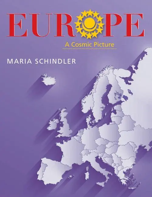 Cover: 9781855845695 | Europe | A Cosmic Picture | Maria Schindler | Taschenbuch | Englisch