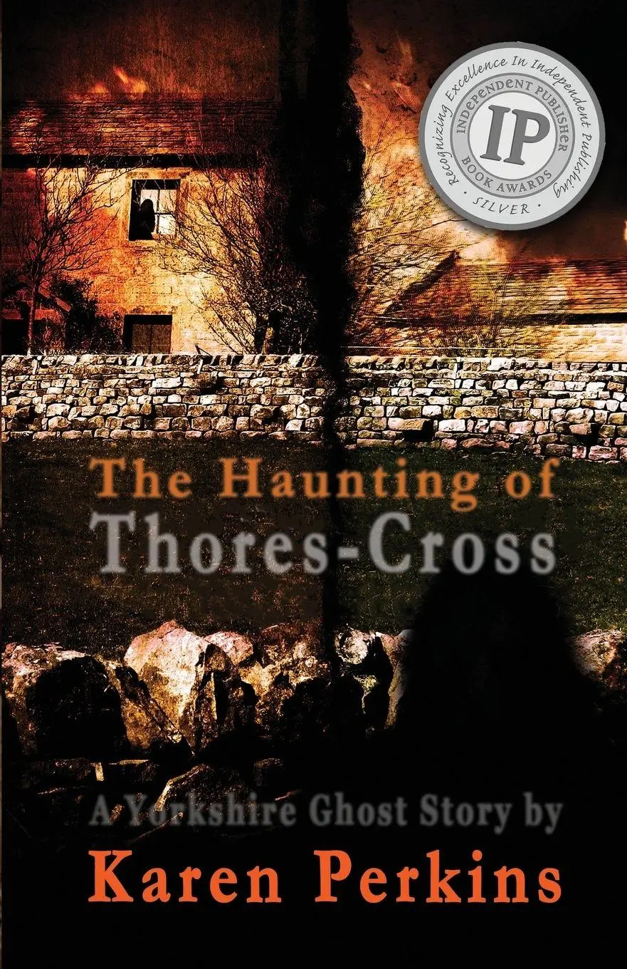 Cover: 9781910115695 | The Haunting of Thores-Cross | A Yorkshire Ghost Story | Karen Perkins