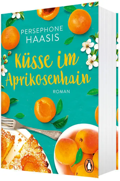 Bild: 9783328105695 | Küsse im Aprikosenhain | Roman | Persephone Haasis | Taschenbuch