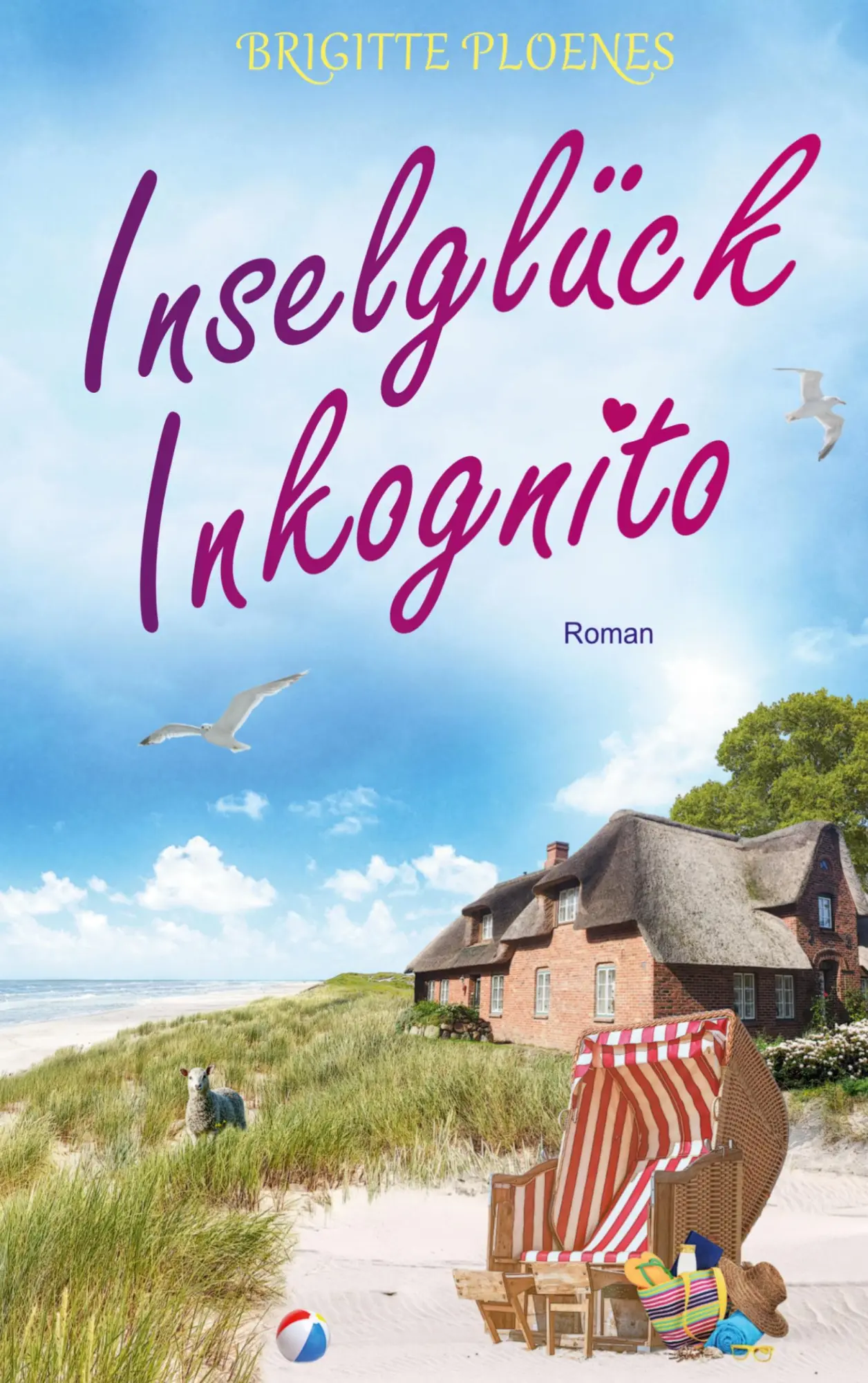 Cover: 9783819245695 | Inselglück Inkognito | Brigitte Ploenes | Taschenbuch | 286 S. | 2025