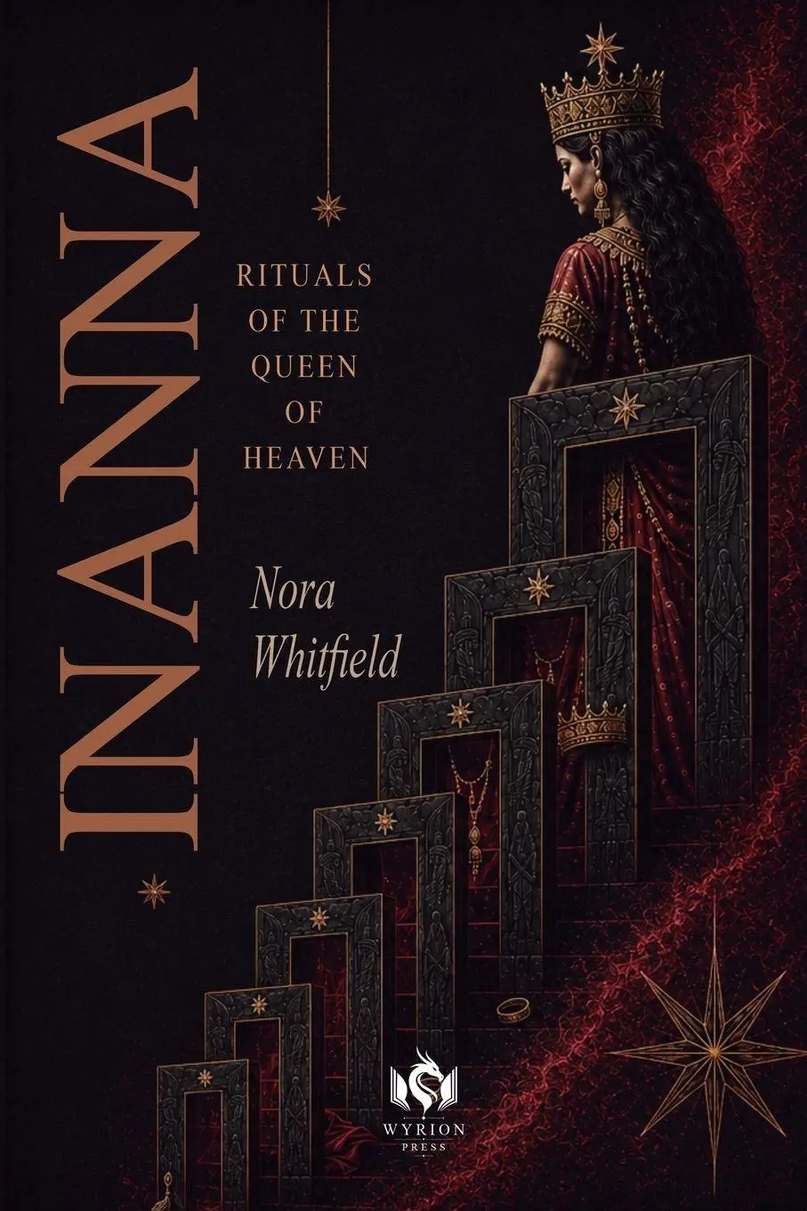 Cover: 9789801895695 | Inanna | Rituals of the Queen of Heaven | Nora Whitfield | Taschenbuch