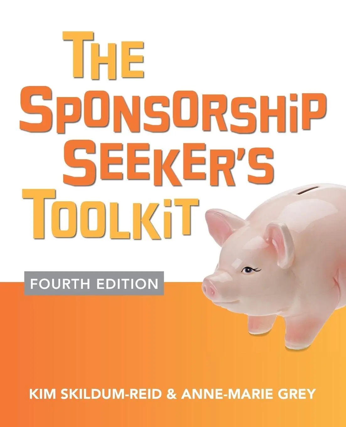 Cover: 9780071825795 | The Sponsorship Seeker's Toolkit, Fourth Edition | Taschenbuch | 2014
