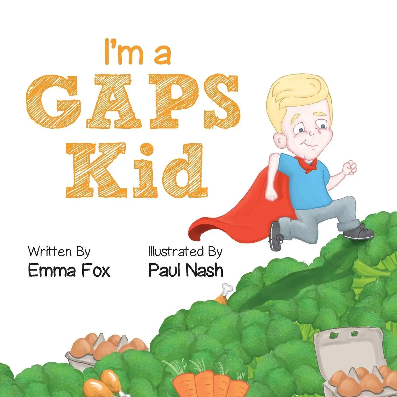 Cover: 9780646975795 | I'm a GAPS Kid | Emma Fox | Taschenbuch | Kartoniert / Broschiert
