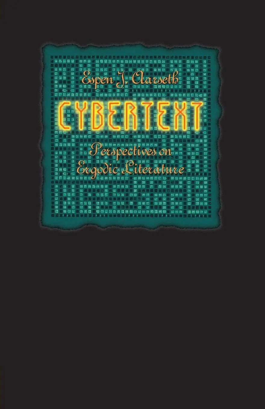 Cover: 9780801855795 | Cybertext | Perspectives on Ergodic Literature | Espen J. Aarseth