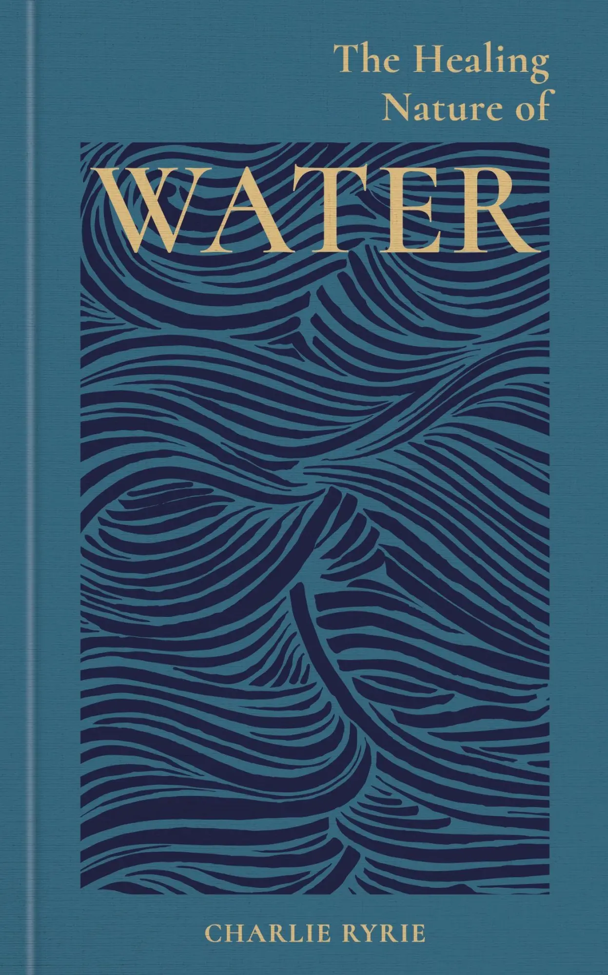 Cover: 9781856755795 | The Healing Nature of Water | Charlie Ryrie | Buch | Englisch | 2025
