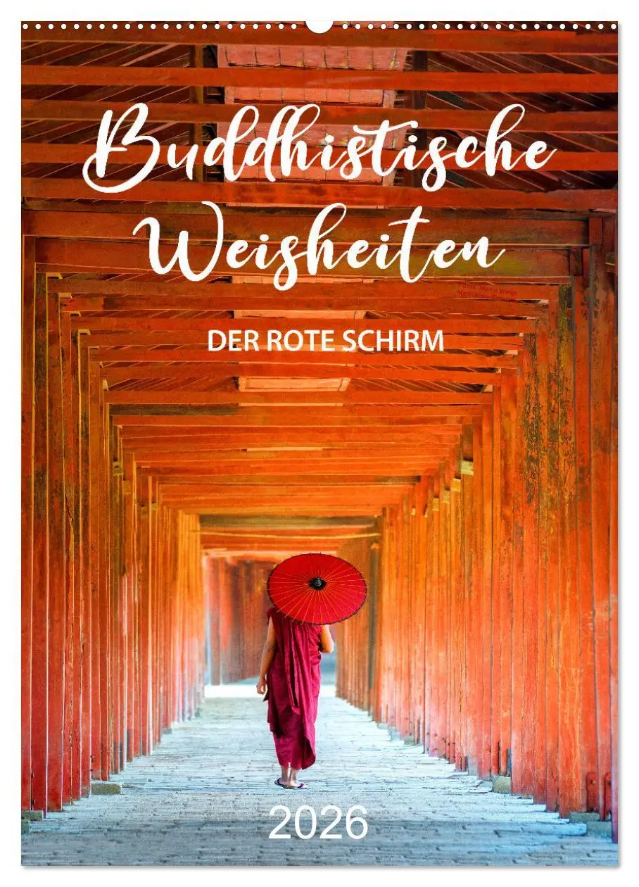 Cover: 9783516365795 | Buddhistische Weisheiten - DER ROTE SCHIRM (Wandkalender 2026 DIN...