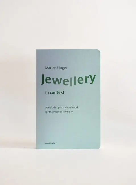 Cover: 9783897905795 | JEWELLERY IN CONTEXT | Marjan Unger | Taschenbuch | 232 S. | Englisch